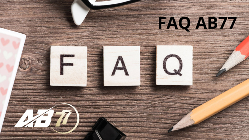 FAQ – Câu hỏi thường gặp về AB77